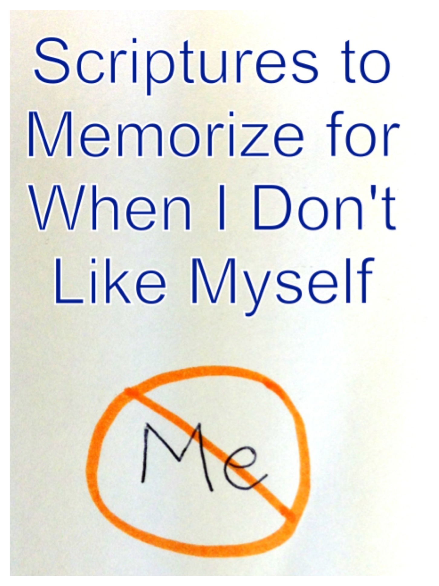 Scriptures to Memorize for When I Don't Like Myself from the @vicki_arnold blog