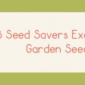 Seed Savers Exchange Garden Seed Order