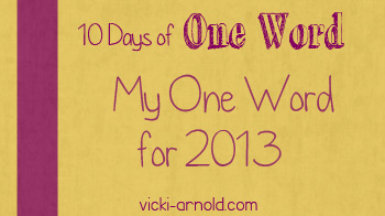 10 Days of One Word mine