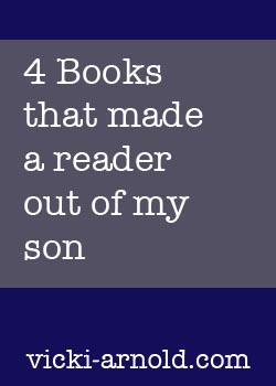 4 books that made our son love reading fiction