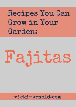 8 Recipes You Can Grow in Your Garden from @vicki_arnold blog