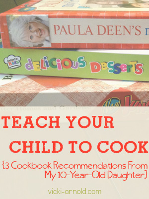 Teach your child to cook with these cookbooks recommended by my 10-year-old daughter