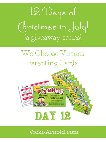 Day 12 Giveaway! The last of the 12 Days of Christmas in July 2013 series is here. We Choose Virtues parenting cards! www.vicki-arnold.com