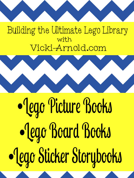 Building the Ultimate Lego Library #5 - picture books, board books, and sticker storybooks at www.vicki-arnold.com