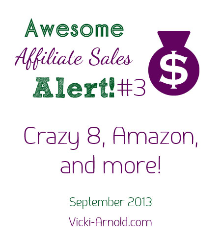 Awesome Affiliate Sales Alert #3 - Crazy 8, Amazon, and Zulily!