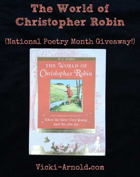 The World of Christopher Robin - a National Poetry Month giveaway!