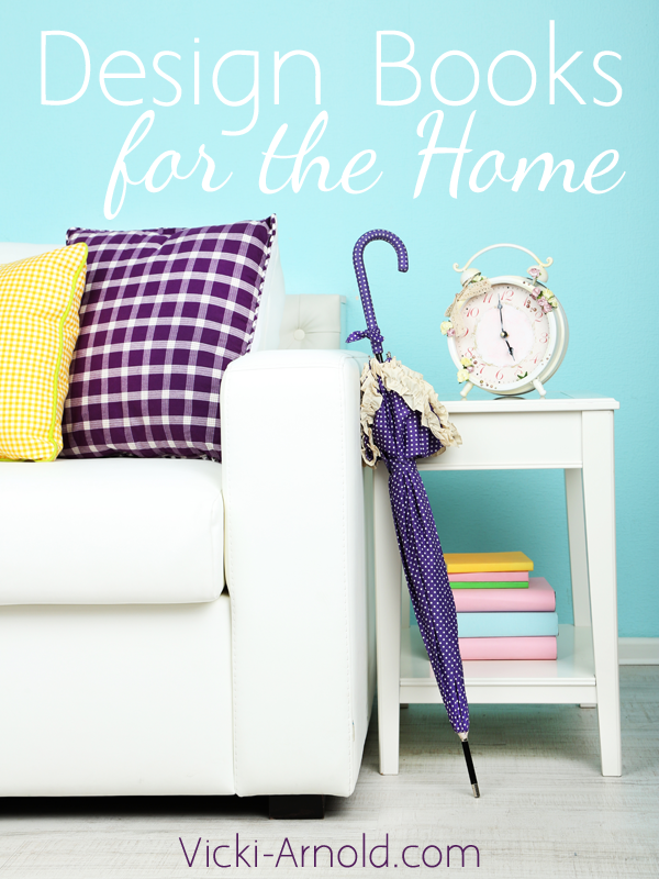 Design Books for the Home | Vicki-Arnold.com